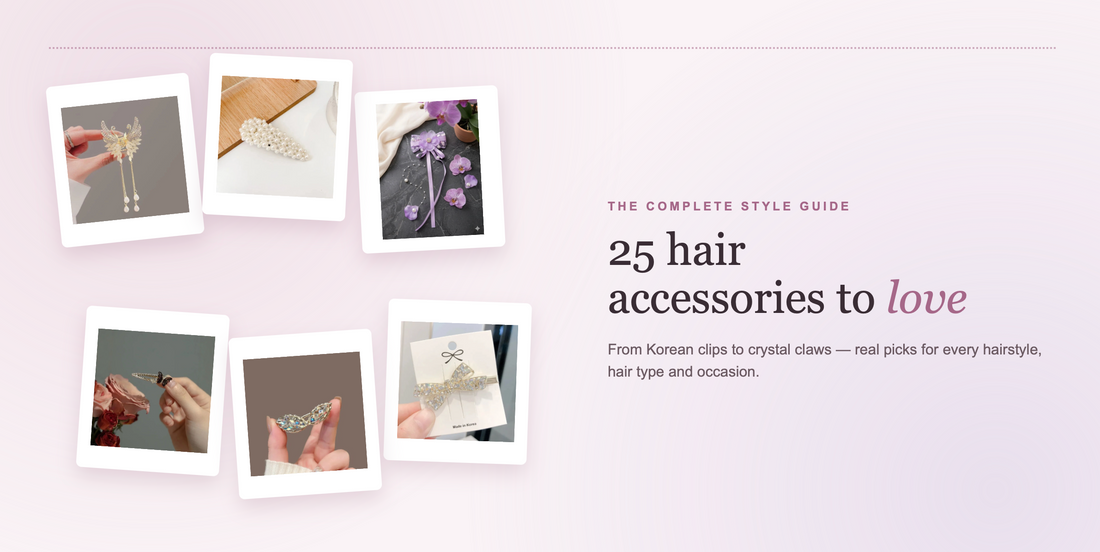 25 trending hair accessories guide banner - Korean clips, claw clips and pearl accessories | Jeeva Fashions